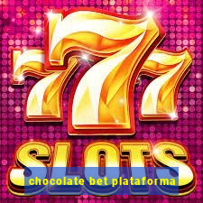 chocolate bet plataforma